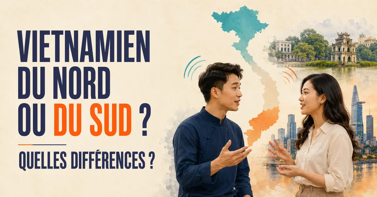 Différence entre le vietnamien du Nord et du Sud, de Hanoï à Hô Chi Minh-Ville